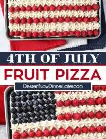 Pinterest collage of 4th of July Fruit Pizza with two images and text in the center.
