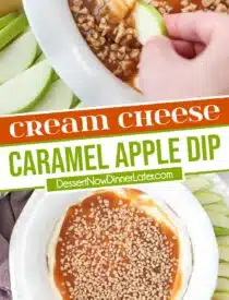 Pinterest collage of Cream Cheese Caramel Apple Dip with two images and text in the center.