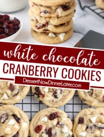 Pinterest collage of White Chocolate Cranberry Cookies with two images and text in the center.