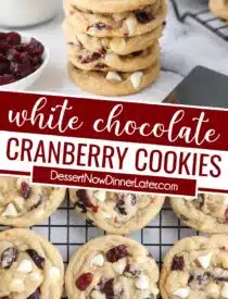 Pinterest collage of White Chocolate Cranberry Cookies with two images and text in the center.