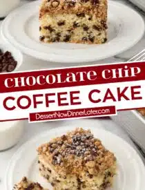 Pinterest collage of Chocolate Chip Coffee Cake with two images and text in the center.