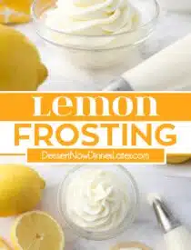 Pinterest collage of Lemon Buttercream Frosting with two images and text in the center.