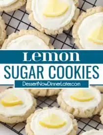 Pinterest collage of Lemon Sugar Cookies with two images and text in the center.